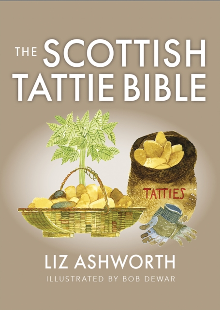 The Scottish Tattie Bible, Paperback / softback Book
