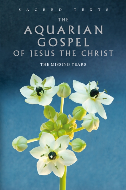 Aquarian Gospel of Jesus the Christ, EPUB eBook