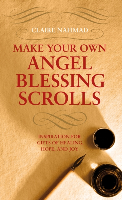 Make Your Own Angel Blessing Scrolls, EPUB eBook