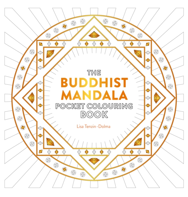 The Buddhist Mandala Pocket Colouring Book : 26 Inspiring Designs for Mindful Meditation and Colouring, Paperback / softback Book