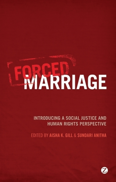 Forced Marriage : Introducing a Social Justice and Human Rights Perspective, EPUB eBook
