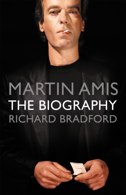 Martin Amis : The Biography, Paperback / softback Book