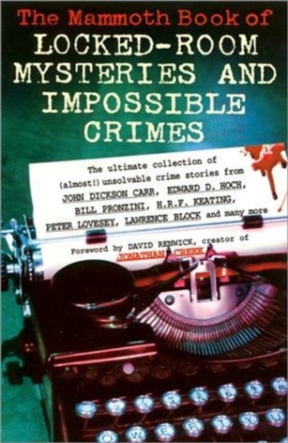 The Mammoth Book of Locked Room Mysteries & Impossible Crimes, EPUB eBook