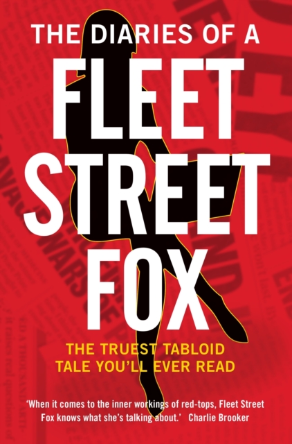 The Diaries of a Fleet Street Fox, EPUB eBook