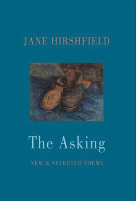 The Asking : New & Selected Poems, Paperback / softback Book