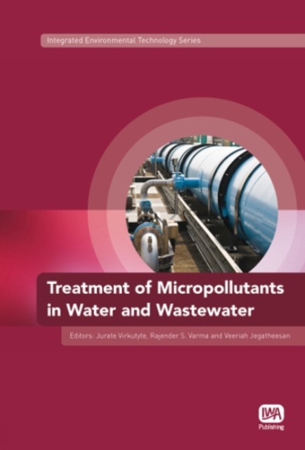 Treatment of Micropollutants in Water and Wastewater, PDF eBook