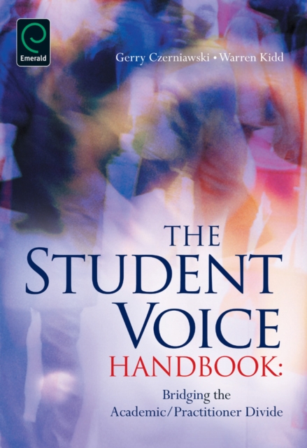 Student Voice Handbook : Bridging the Academic/Practitioner Divide, Paperback / softback Book