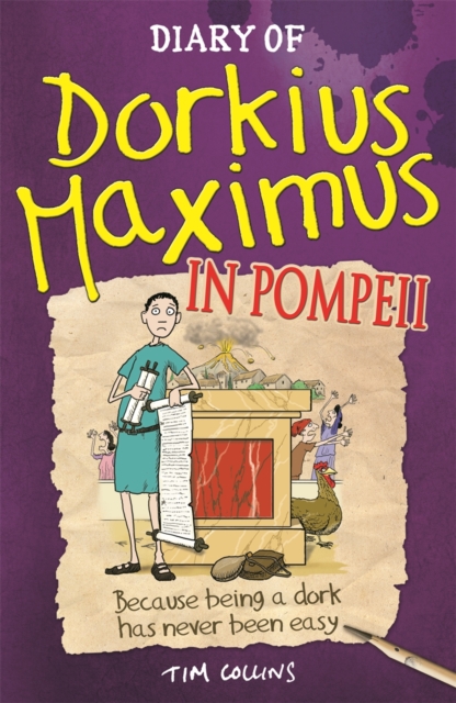 Diary of Dorkius Maximus in Pompeii, Paperback Book