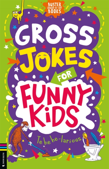 Gross Jokes for Funny Kids, Paperback / softback Book