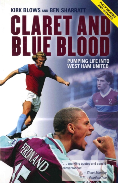 Claret and Blue Blood : Pumping Life into West Ham United, EPUB eBook