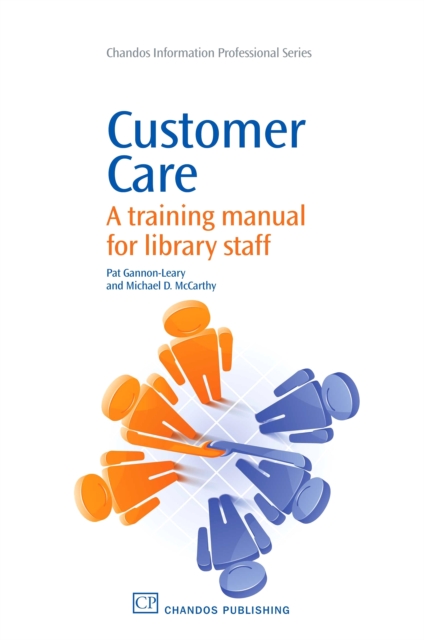 Customer Care : A Training Manual For Library Staff, EPUB eBook