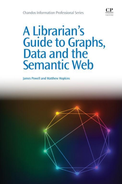 A Librarian's Guide to Graphs, Data and the Semantic Web, EPUB eBook