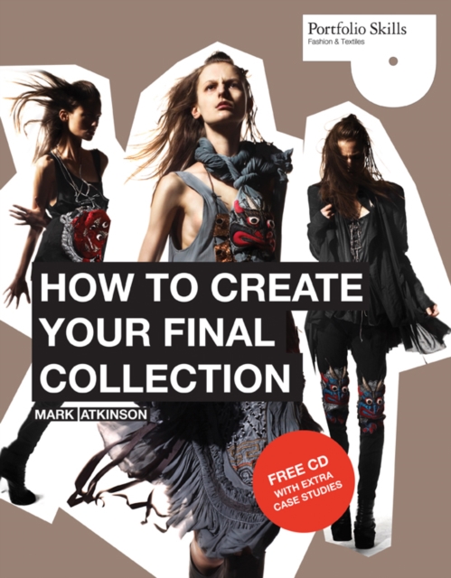 How to Create Your Final Collection : A Fashion Student's Handbook, EPUB eBook