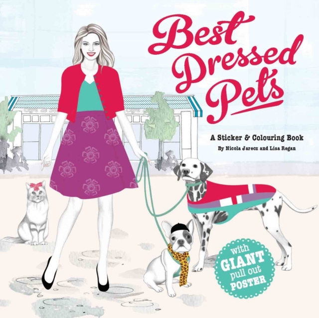 Best-Dressed Pets : A Fashion Sticker Book, Paperback Book