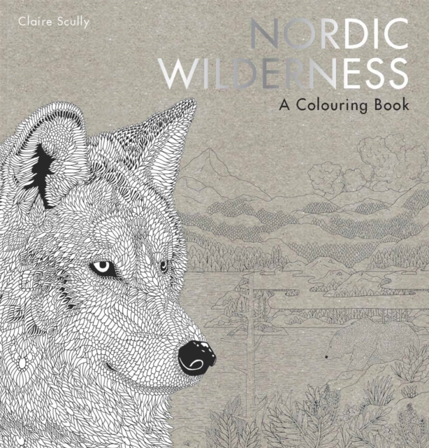 Nordic Wilderness : A Colouring Book, Paperback / softback Book