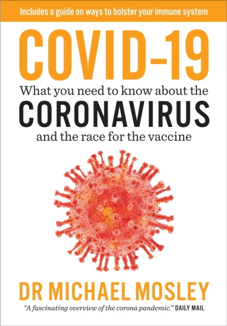 Covid-19 : Everything You Need to Know About Coronavirus and the Race for the Vaccine, EPUB eBook