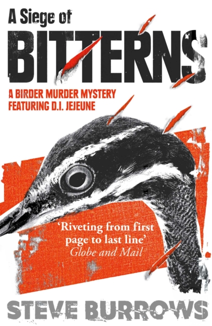 A Siege of Bitterns : A Birder Murder Mystery: Winner of the Arthur Ellis Award 2015, EPUB eBook