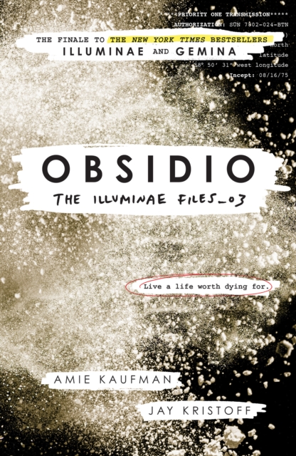 Obsidio : The Illuminae files: Book 3, Paperback / softback Book