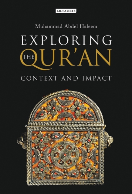 Exploring the Qur'an : Context and Impact, Hardback Book