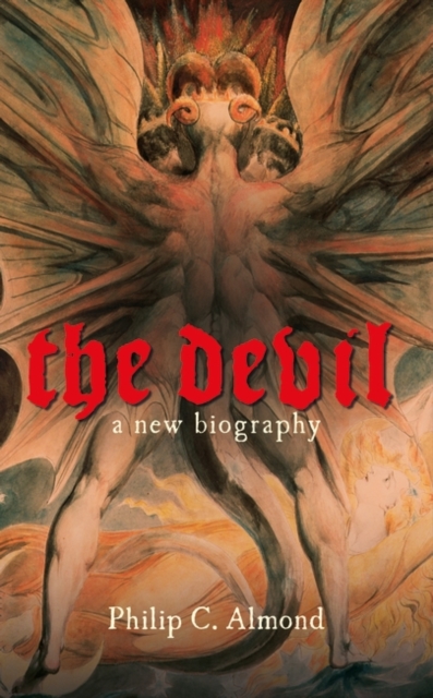 The Devil : A New Biography, Hardback Book