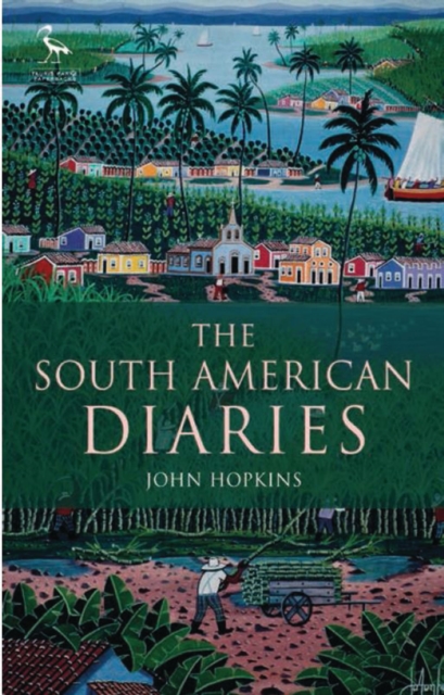 The South American Diaries, Paperback / softback Book