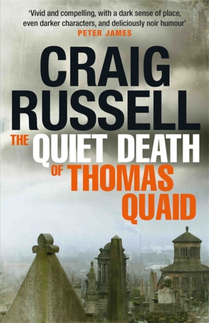 The Quiet Death of Thomas Quaid : Lennox 5, Hardback Book