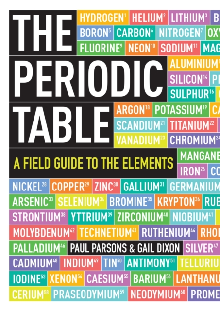 The Periodic Table : A Field Guide to the Elements, EPUB eBook
