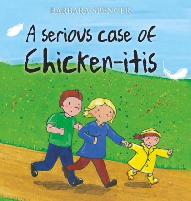 A Serious Case of Chicken-itis, Paperback / softback Book