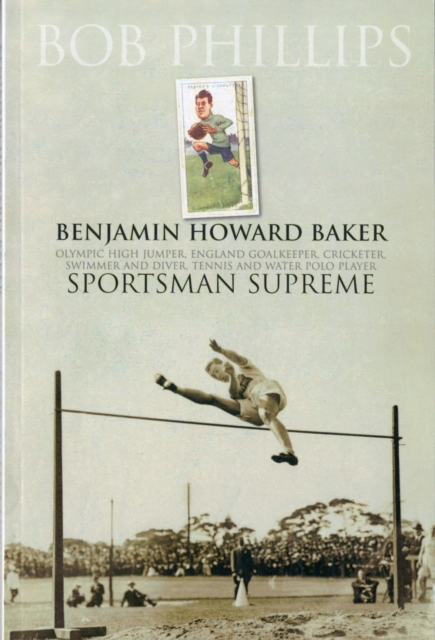 Benjamin Howard Baker Sportsman Supreme, Paperback / softback Book