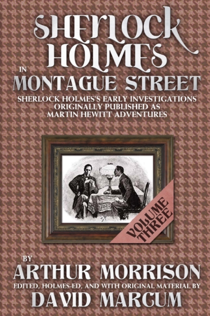 Sherlock Holmes in Montague Street - Volume 3, PDF eBook