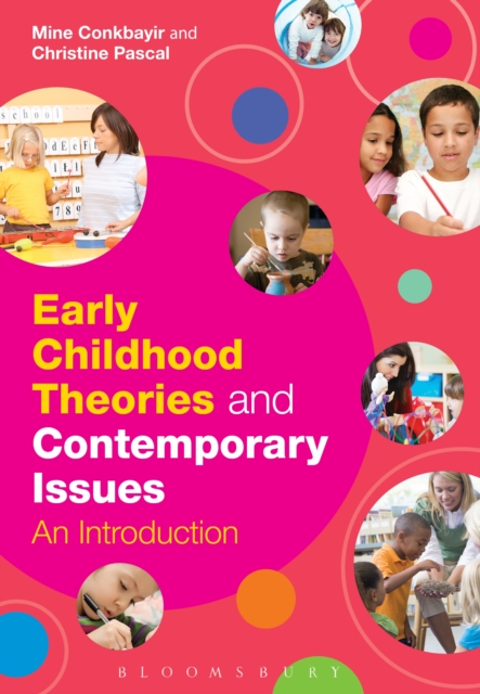 Early Childhood Theories and Contemporary Issues : An Introduction, EPUB eBook