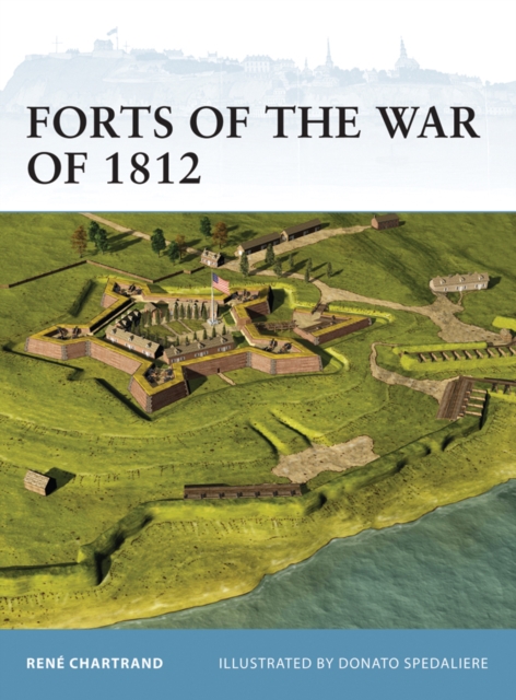 Forts of the War of 1812, EPUB eBook