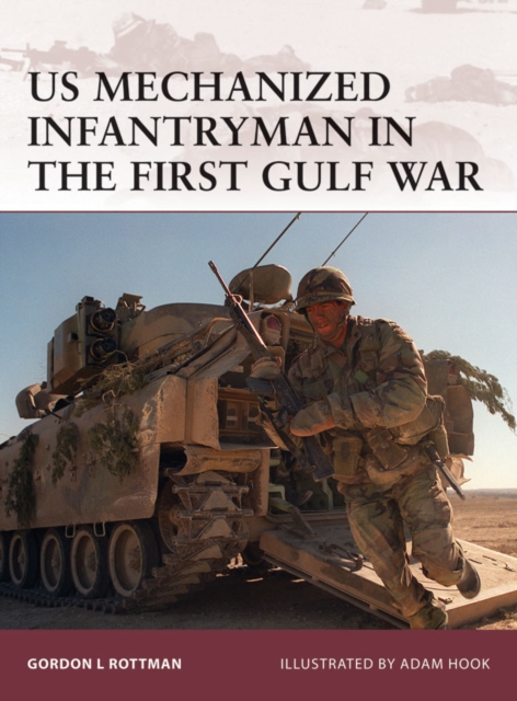 US Mechanized Infantryman in the First Gulf War, EPUB eBook