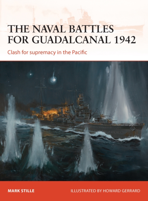 The naval battles for Guadalcanal 1942 : Clash for Supremacy in the Pacific, PDF eBook