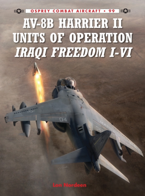 AV-8B Harrier II Units of Operation Iraqi Freedom I-VI, Paperback / softback Book