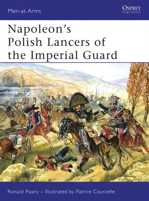 Napoleon’s Polish Lancers of the Imperial Guard, PDF eBook
