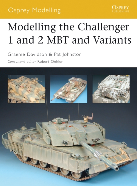 Modelling the Challenger 1 and 2 MBT and Variants, PDF eBook
