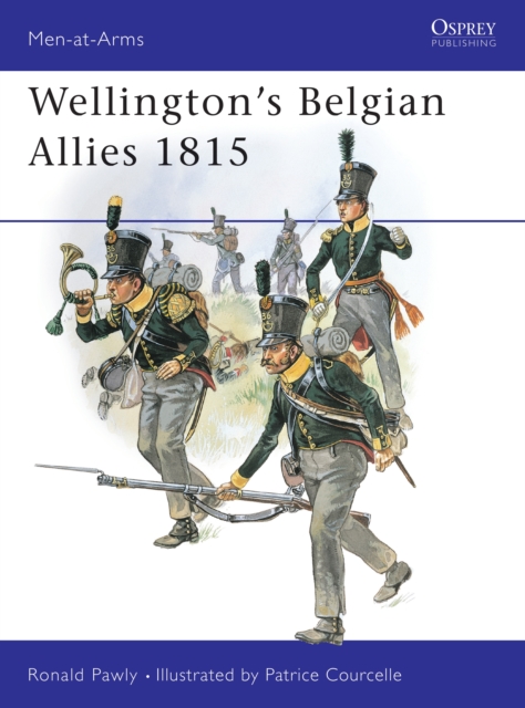 Wellington's Belgian Allies 1815, EPUB eBook