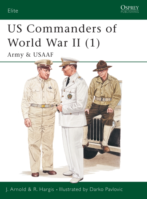 US Commanders of World War II (1) : Army and Usaaf, EPUB eBook