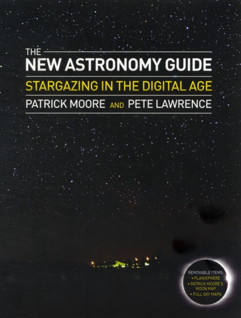 New Astronomy Guide : Stargazing in the Digital Age, Hardback Book