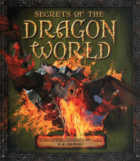 Secrets of the Dragon World : Curiosities, Legends and Lore, Paperback Book