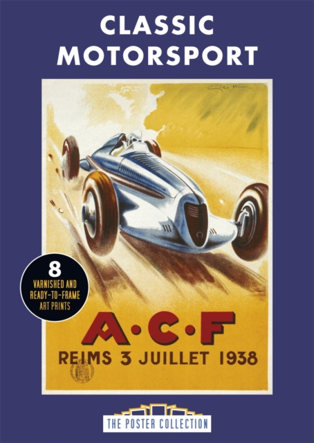 Classic Motorsports : A Collection of Vintage Posters, Poster Book