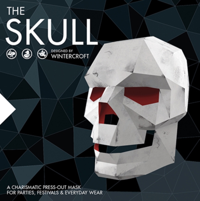 The Skull - Designed by Wintercroft : A charismatic press-out mask for parties and everyday wear, Multiple-component retail product, slip-cased Book