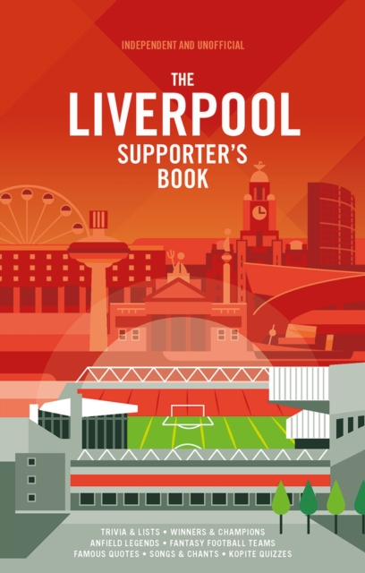 The Liverpool Fc Supporter's Book, Hardback Book