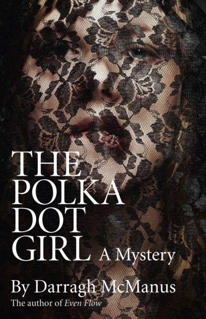 Polka Dot Girl, The, Paperback / softback Book