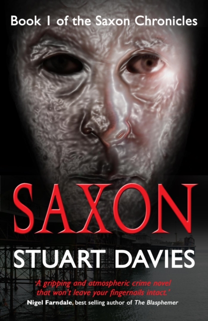 Saxon : Book 1 of the Saxon Chronicles, EPUB eBook