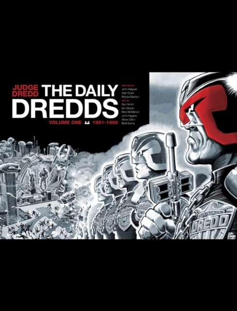 Judge Dredd: The Daily Dredds Volume One : 1981-1986, Hardback Book