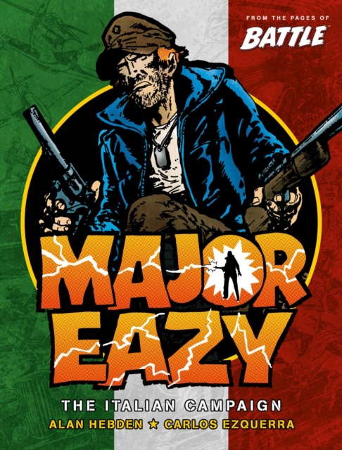 Major Eazy Volume One: The Italian Campaign, Paperback / softback Book