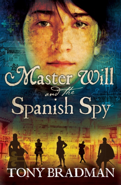 Master Will and the Spanish Spy, Paperback / softback Book