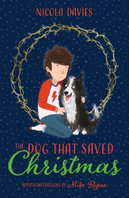 The Dog that Saved Christmas, Paperback / softback Book